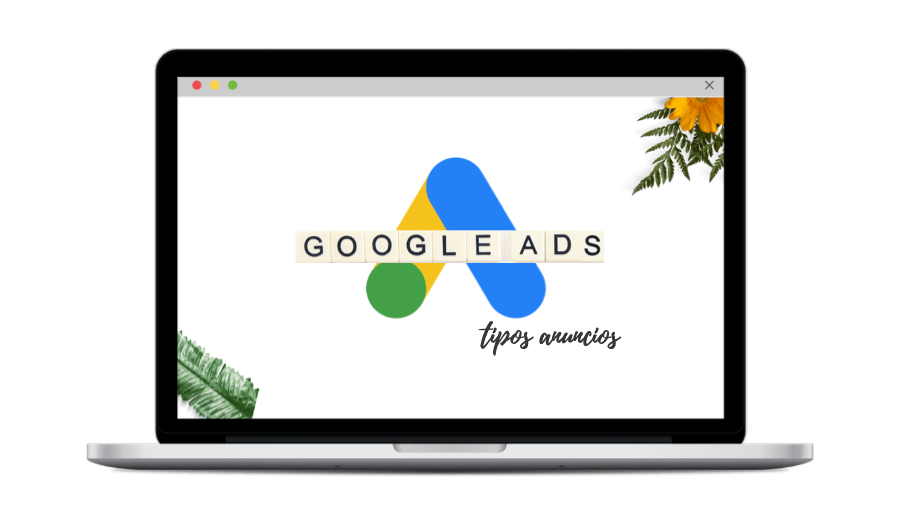 Tipos de anuncios para Google Ads