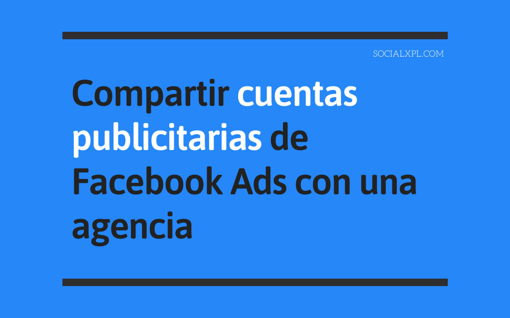 C Mo Dar Acceso A Las Cuentas Publicitarias De Facebook