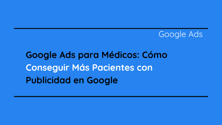 Google Ads para Médicos