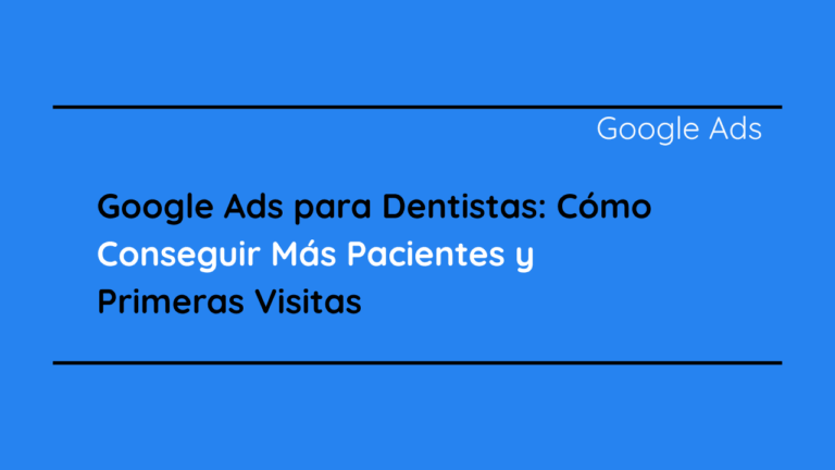 Google Ads para Dentistas