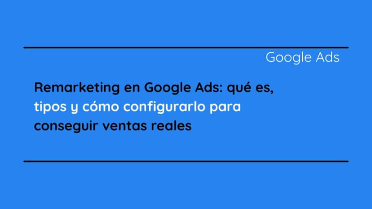 Remarketing en Google Ads