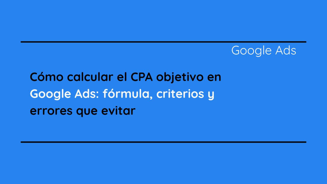 CPA objetivo en Google Ads