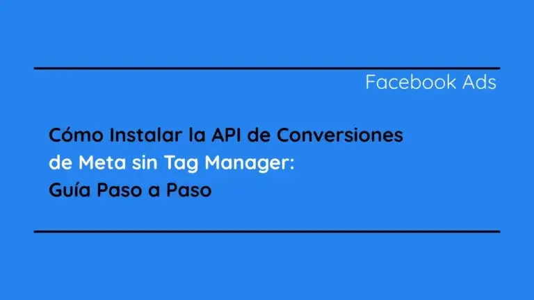 api conversiones meta sin tag manager